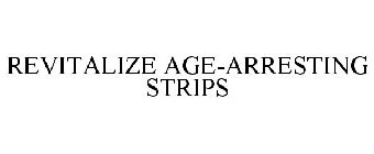 REVITALIZE AGE-ARRESTING STRIPS