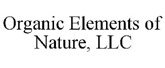 ORGANIC ELEMENTS OF NATURE, LLC