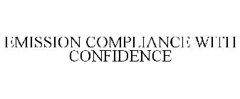 EMISSION COMPLIANCE WITH CONFIDENCE