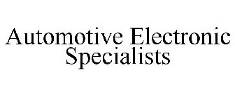 AUTOMOTIVE ELECTRONIC SPECIALISTS
