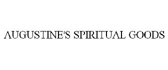 AUGUSTINE'S SPIRITUAL GOODS