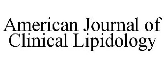 AMERICAN JOURNAL OF CLINICAL LIPIDOLOGY