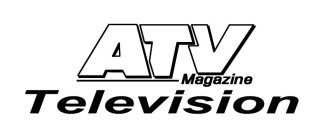 ATV MAGAZINE TELEVISION