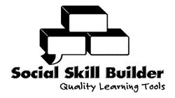 SOCIAL SKILL BUILDER QUALITY LEARNING TOOLS