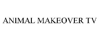 ANIMAL MAKEOVER TV