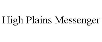 HIGH PLAINS MESSENGER