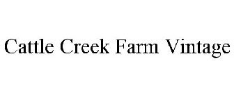 CATTLE CREEK FARM VINTAGE