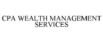 CPA WEALTH MANAGEMENT SERVICES