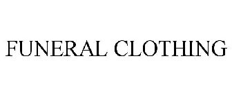 FUNERAL CLOTHING