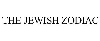 THE JEWISH ZODIAC
