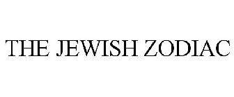 THE JEWISH ZODIAC