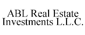 ABL REAL ESTATE INVESTMENTS L.L.C.