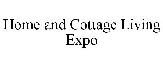 HOME AND COTTAGE LIVING EXPO