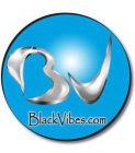 BV BLACKVIBES.COM