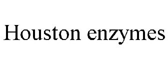 HOUSTON ENZYMES