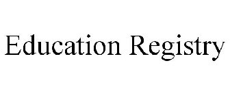 EDUCATION REGISTRY