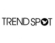 TREND SPOT