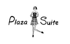 PLAZA SUITE