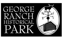 GEORGE RANCH HISTORICAL PARK N S E W