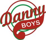 DANNY BOYS