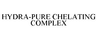 HYDRA-PURE CHELATING COMPLEX