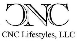 CNC CNC LIFESTYLES, LLC