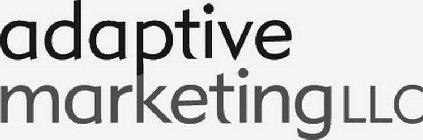 ADAPTIVE MARKETING LLC