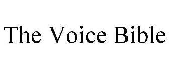 THE VOICE BIBLE