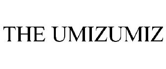 THE UMIZUMIZ