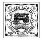 GILDED AGE INC. MANUFACTURERS OF SUPERIOR QUALITY GARMENTS NEW YORK, NY GUARANTEED TRADE MARK