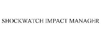SHOCKWATCH IMPACT MANAGER