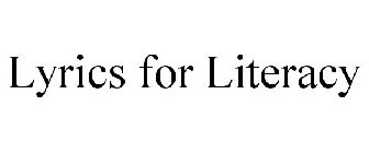 LYRICS FOR LITERACY