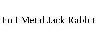 FULL METAL JACK RABBIT