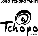 TCHOPO TAHITI