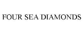 FOUR SEA DIAMONDS