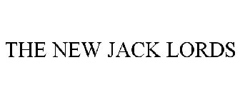 THE NEW JACK LORDS