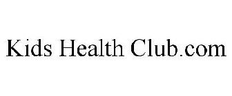 KIDS HEALTH CLUB.COM