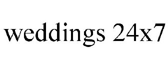 WEDDINGS 24X7