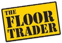 THE FLOOR TRADER