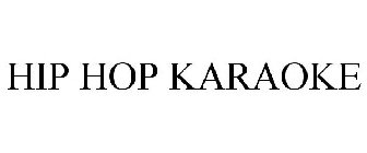 HIP HOP KARAOKE