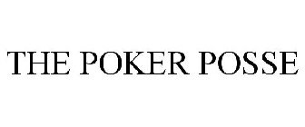 THE POKER POSSE