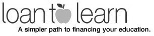 LOAN TO LEARN A SIMPLER PATH TO FINANCING YOUR EDUCATION.