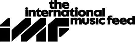 IMF THE INTERNATIONAL MUSIC FEED