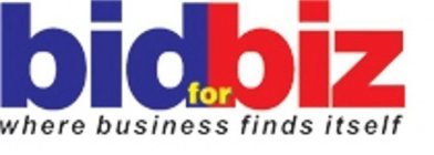 BID FOR BIZ WHERE BUSINESS FINDS ITSELF