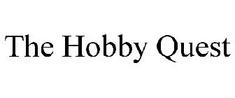THE HOBBY QUEST