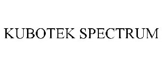 KUBOTEK SPECTRUM