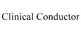 CLINICAL CONDUCTOR