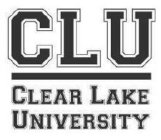 CLEAR LAKE UNIVERSITY CLU