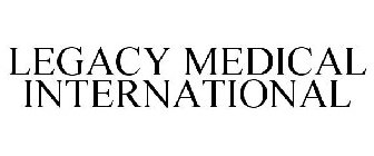 LEGACY MEDICAL INTERNATIONAL