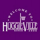 WELCOME TO HUGGIEVILLE SINCE 2006